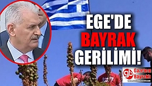 Ege'de Bayrak gerilimi