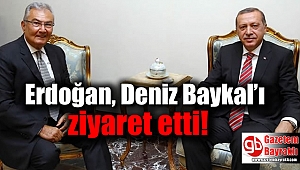 Erdoğan, Deniz Baykal’ı ziyaret etti