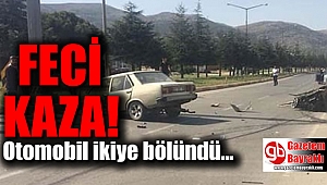 Feci kaza : Otomobil ikiye bölündü