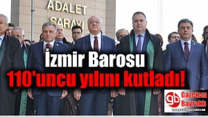 İzmir Barosu 110'uncu yılını kutladı