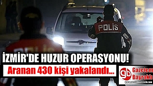 İzmir'de aranan 430 kişi yakalandı