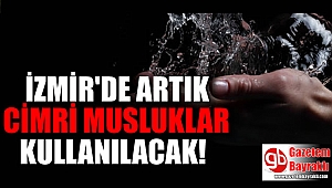 İzmir'de artık