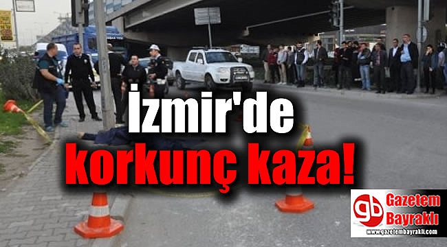 İzmir'de beton mikseri çarpan genç yaşamını yitirdi