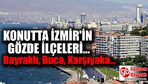 İzmir'de en çok konut satışı hangi ilçede