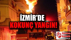 İzmir'de korkunç yangın can aldı