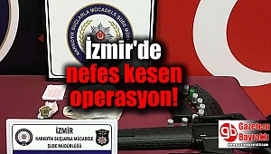 İzmir'de nefes kesen operasyon
