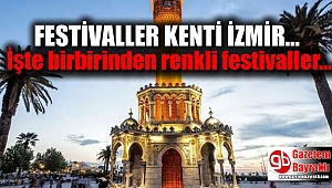 İzmir Festivallere doyacak