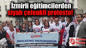 İzmirli eğitimcilerden siyah çelenkli protesto