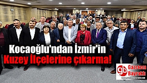 Kocaoğlu'ndan İzmir'in Kuzey İlçelerine çıkarma