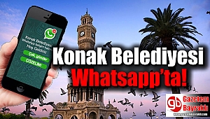 Konak Belediyesi Whatsapp’ta