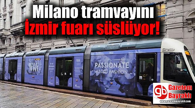 Milano tramvayını İzmir fuarı süslüyor