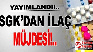 SGK o ilaçları yeniden ödeme kapsamına aldı