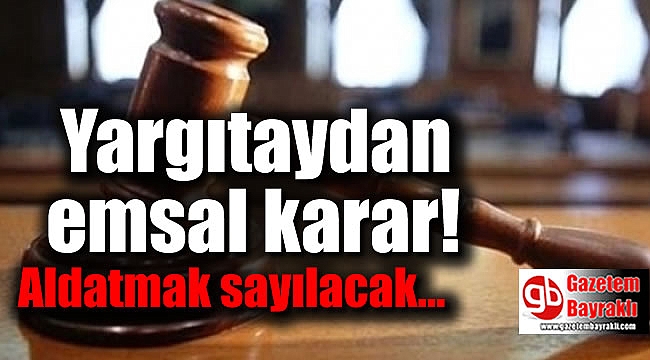 Yargıtaydan emsal karar