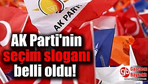 AK Parti'nin seçim sloganı belli oldu