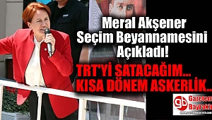 Akşener Seçim Beyannamesini Açıkladı