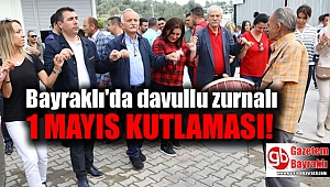 Bayraklı'da davullu zurnalı 1 Mayıs kutlaması