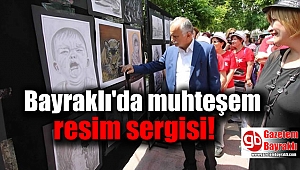 Bayraklı'da muhteşem resim sergisi