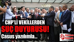 CHP'li vekillerden suç duyurusu