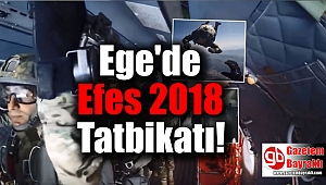Ege'de Efes 2018 Tatbikatı
