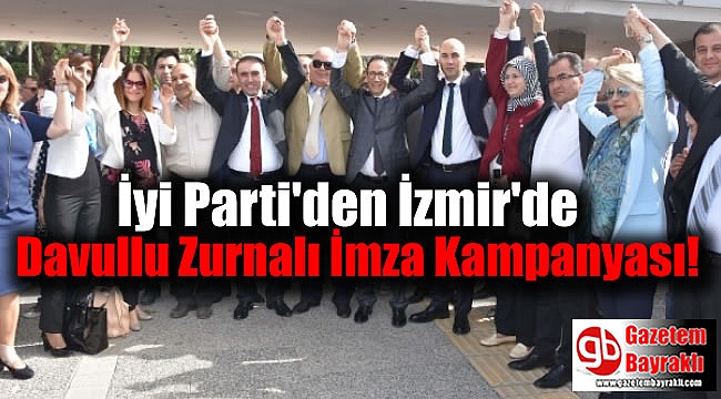 İyi Parti'den İzmir'de Davullu Zurnalı İmza Kampanyası