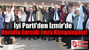 İyi Parti'den İzmir'de Davullu Zurnalı İmza Kampanyası