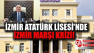 İzmir Atatürk Lisesi'nde İzmir Marşı krizi