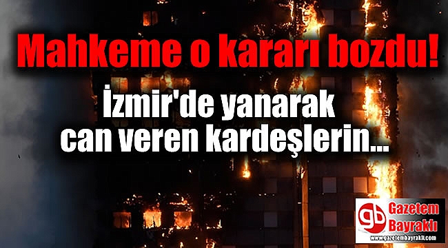 İzmir'de 2 Kardeşin Hayatını Kaybettiği Yangın