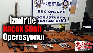 İzmir'de Kaçak Silah İmalathanesine Operasyon