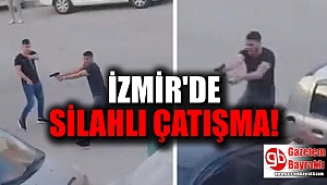 İzmir'de silahlı çatışma