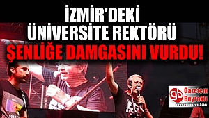 İzmir'de Üniversite rektörü Bahar Şenliği'nde sahne aldı