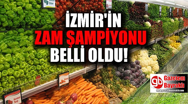 İzmir'in zam şampiyonu belli oldu