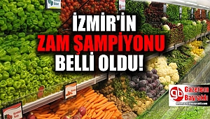 İzmir'in zam şampiyonu belli oldu