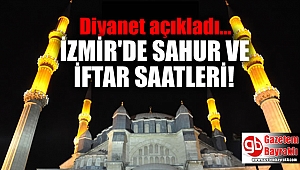 İzmir Ramazan İmsakiyesi