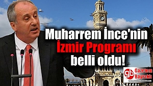 Muharrem İnce'nin İzmir programı belli oldu