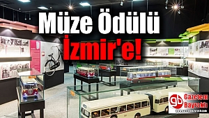 Müze Ödülü İzmir'e
