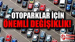 Otoparklar için önemli değişiklik