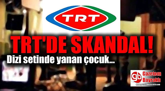 TRT'nin dizi setinde yanan çocuğun durumu ağır