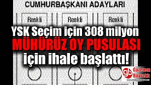 YSK Seçim için 308 milyon mühürsüz oy pusulası için ihale başlattı