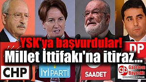 YSK'ya başvurdular: Millet İttifakı'na itiraz