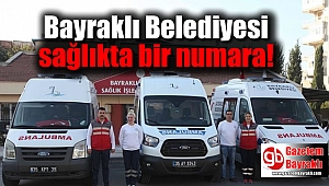 Bayraklı Belediyesi sağlıkta bir numara olmaya devam ediyor