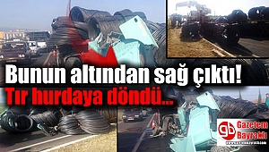 Feci kaza: TIR hurdaya döndü