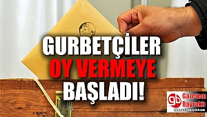 Gümrük kapılarında oy verme işlemi bugün başladı