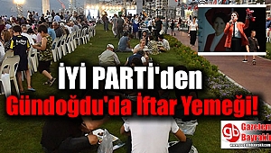 İYİ Parti'den Gündoğdu'da iftar yemeği