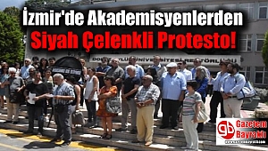 İzmir'de Akademisyenlerden Siyah Çelenkli Protesto