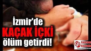 İzmir'de kaçak içki içtiği iddia edilen şahıs öldü