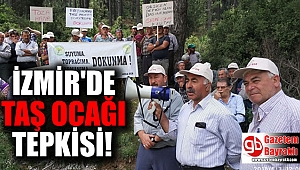 İzmir'de taş ocağı tepkisi