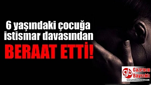 İzmir'deki 6 yaşındaki çocuğa istismar davasında şüpheli beraat etti