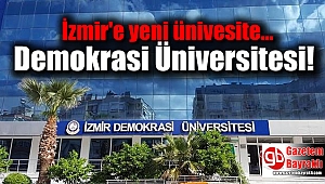 İzmir Demokrasi Üniversitesi kampüsü Karabağlar'a kuruluyor