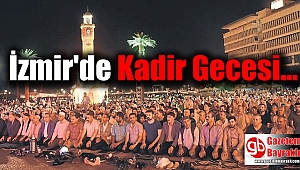 İzmir Konak'ta Kadir Gecesi
