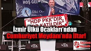 İzmir Ülkü Ocakları'ndan Cumhuriyet Meydanı'nda İftar